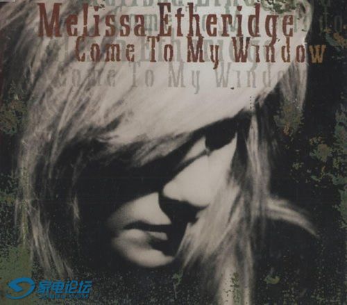 Melissa Etheridge - Come To My Window.jpg